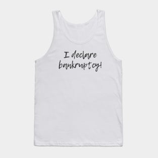 Bankruptcy Tank Top